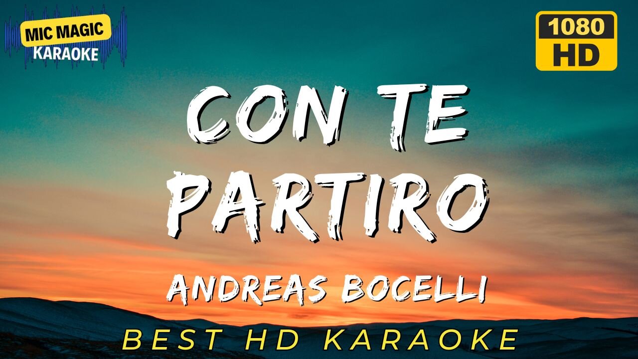 CON TE PARTIRO - ANDREAS BOCELLI - KARAOKE