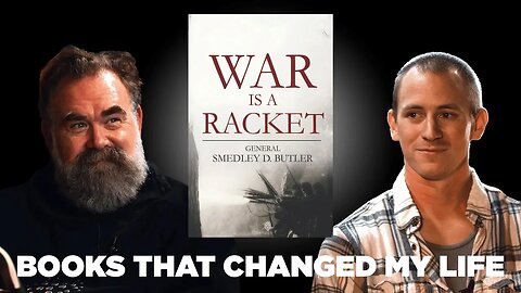 Books That Changed My Life: Jonah Tucker & War Is A Racket - General Smedley Butler