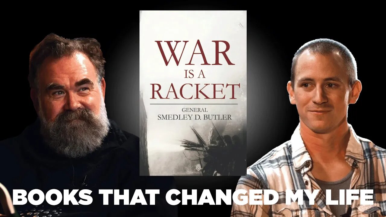 Books That Changed My Life: Jonah Tucker & War Is A Racket - General Smedley Butler