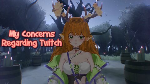 My Concerns Regarding Twitch (and a small health update) ~Gourdie's Yappenings~