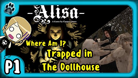 Alisa P1 | Where Am I? Trapped in The Dollhouse