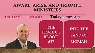 THE TRAIL OF BLOOD #17 - INTO THE LAND OF MORIAH