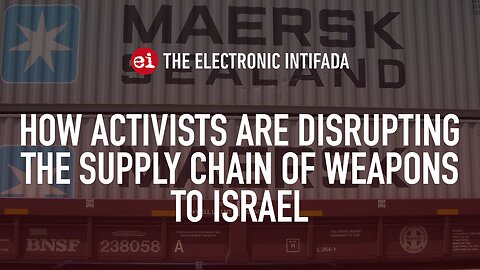 How activists are disrupting the supply chain of weapons to Israel