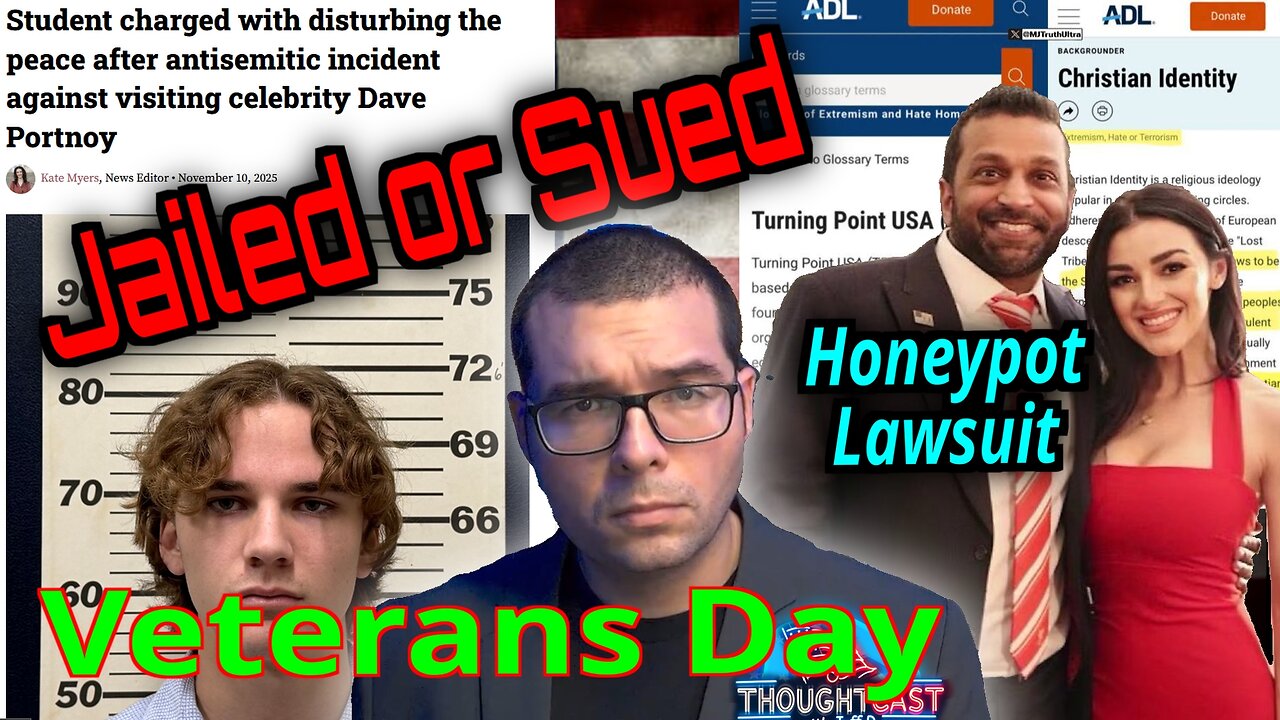 Free Speech vs Hate crimes & Defamation. Rules for yooos, but not for... Veterans Day. TC 11/11/25