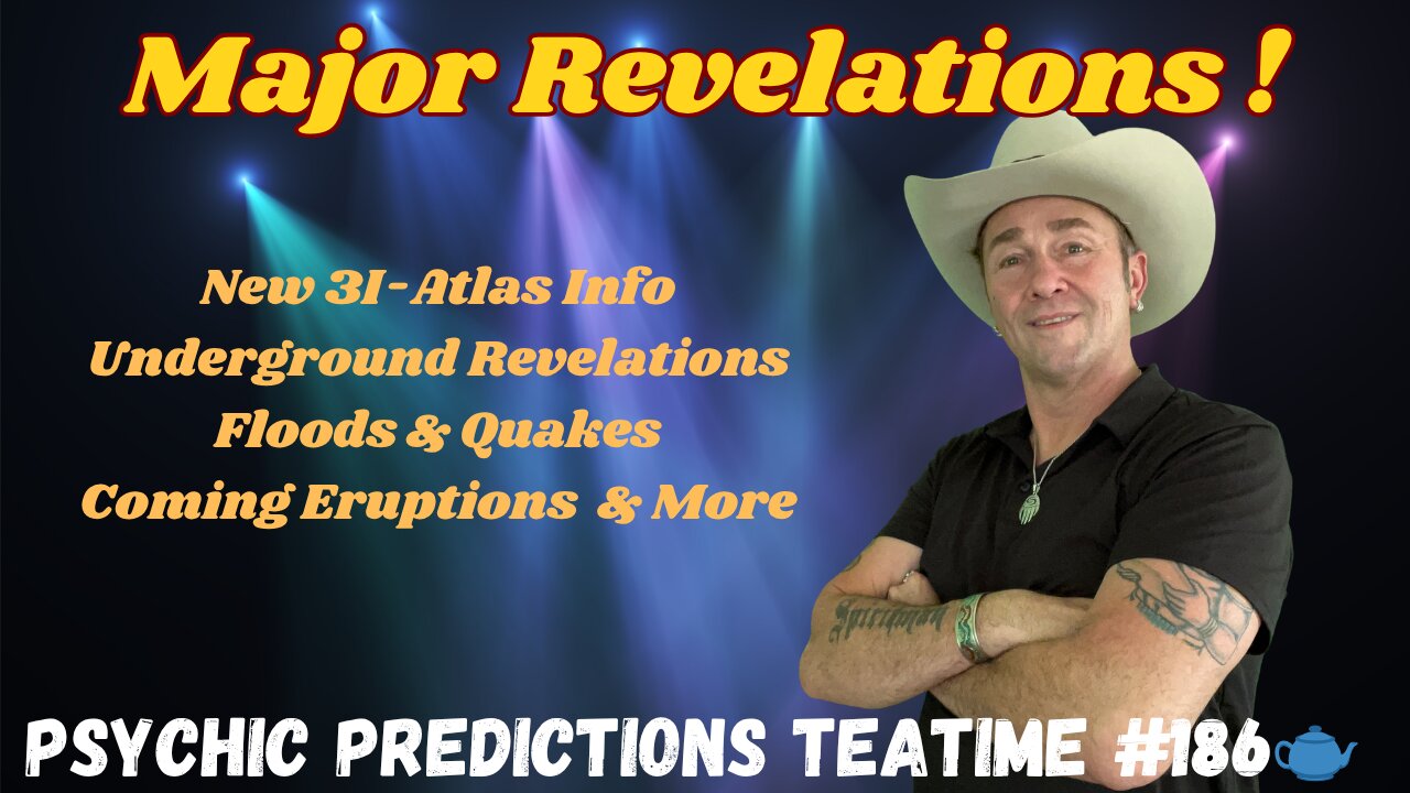 Psychic Predictions Teatime🔮 Major Revelations
