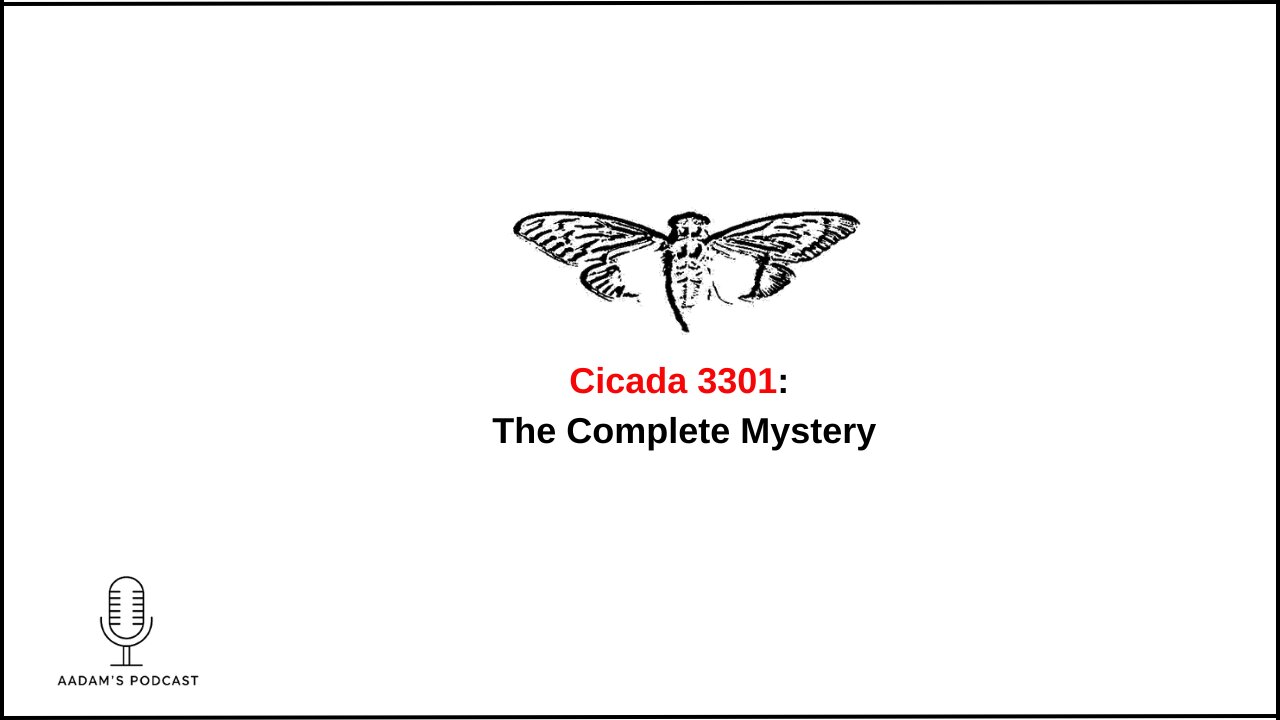 Cicada 3301: The Complete Mystery