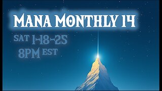 Mana Monthly 14 Livestream