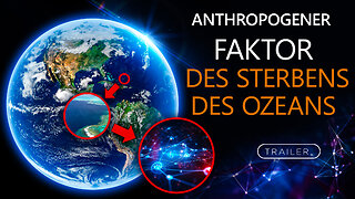 Anthropogener Faktor des Sterbens des Ozeans | Trailer