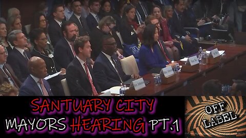 House Oversight Hearing Of Sanctuary City Mayors PT.2