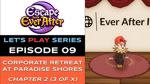 Escape from Ever After (Switch 2) - Episode 9 - Let’s Play Series - Full Gameplay