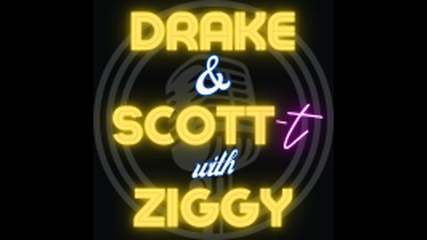 Drake And Scott Episode 106 Bye Bye Woke Generals; President Trump "sorta" wins Nobel . . .