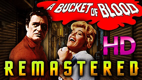 A Bucket of Blood - AI REMASTERED - HD - Cult Comedy Horror