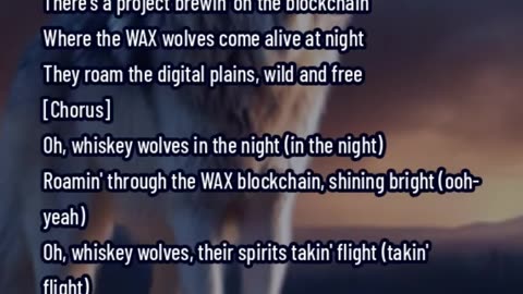 WAX Wolves Whiskey Drinking Blockchain Anthem (copyright free)