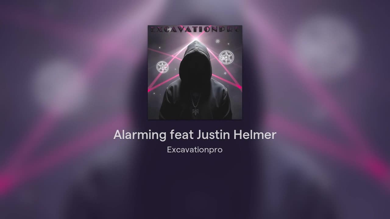 Alarming feat Justin Helmer