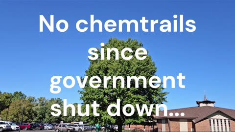 No chemtrails?