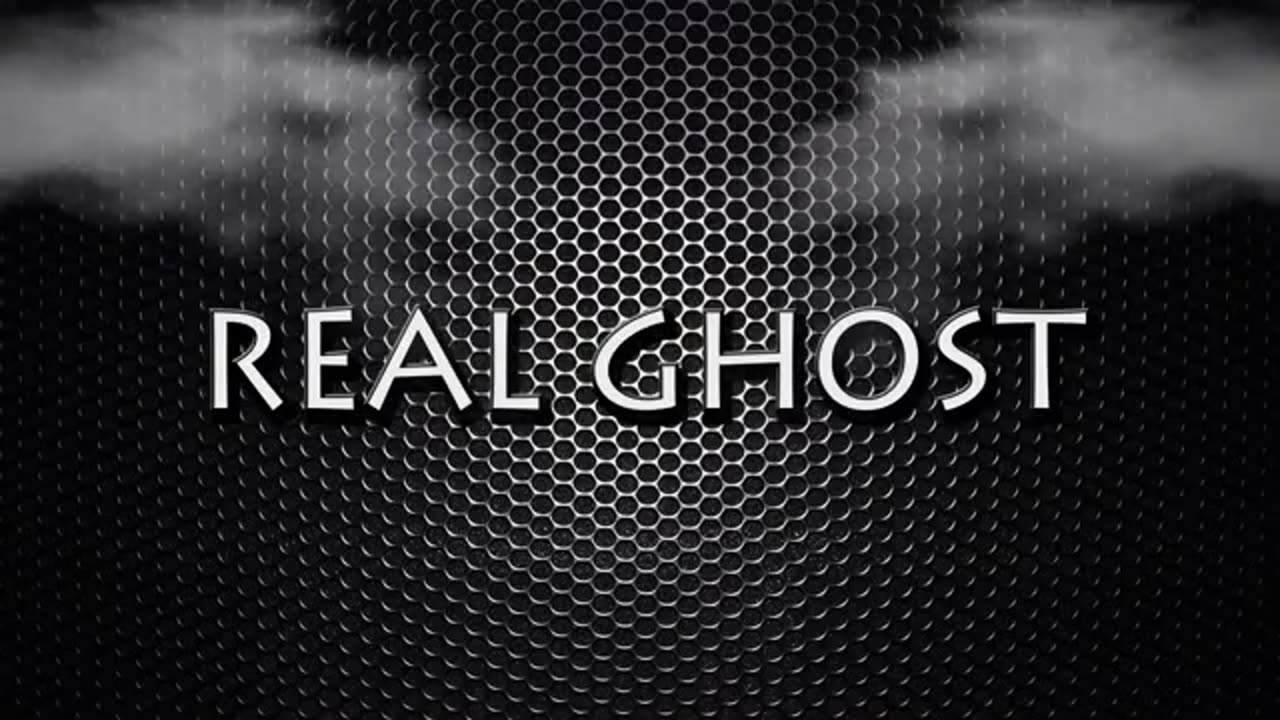 REAL GHOST MOVING