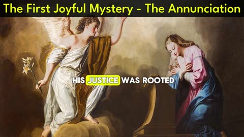 The First Joyful Mystery - The Annunciation