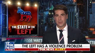 Watters: Dems Are Using Bullets To Bully Us Into Political Submission