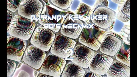 80's Megamix 2 (DJ Randy Key Mixer)