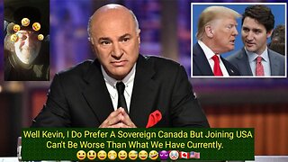 Kevin O'Leary Says Half Of Canada Favors Joining USA. 😀😃😄😁😆😅😂🤣😈🤡🇨🇦🇺🇸