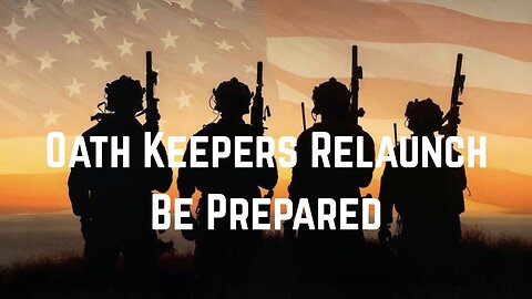 Oath Keepers Relaunch Be Prepared with Stewart Rhodes & Alex Jones
