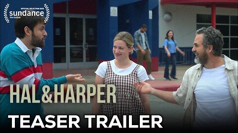 HAL & HARPER Official Trailer (NEW 2025)