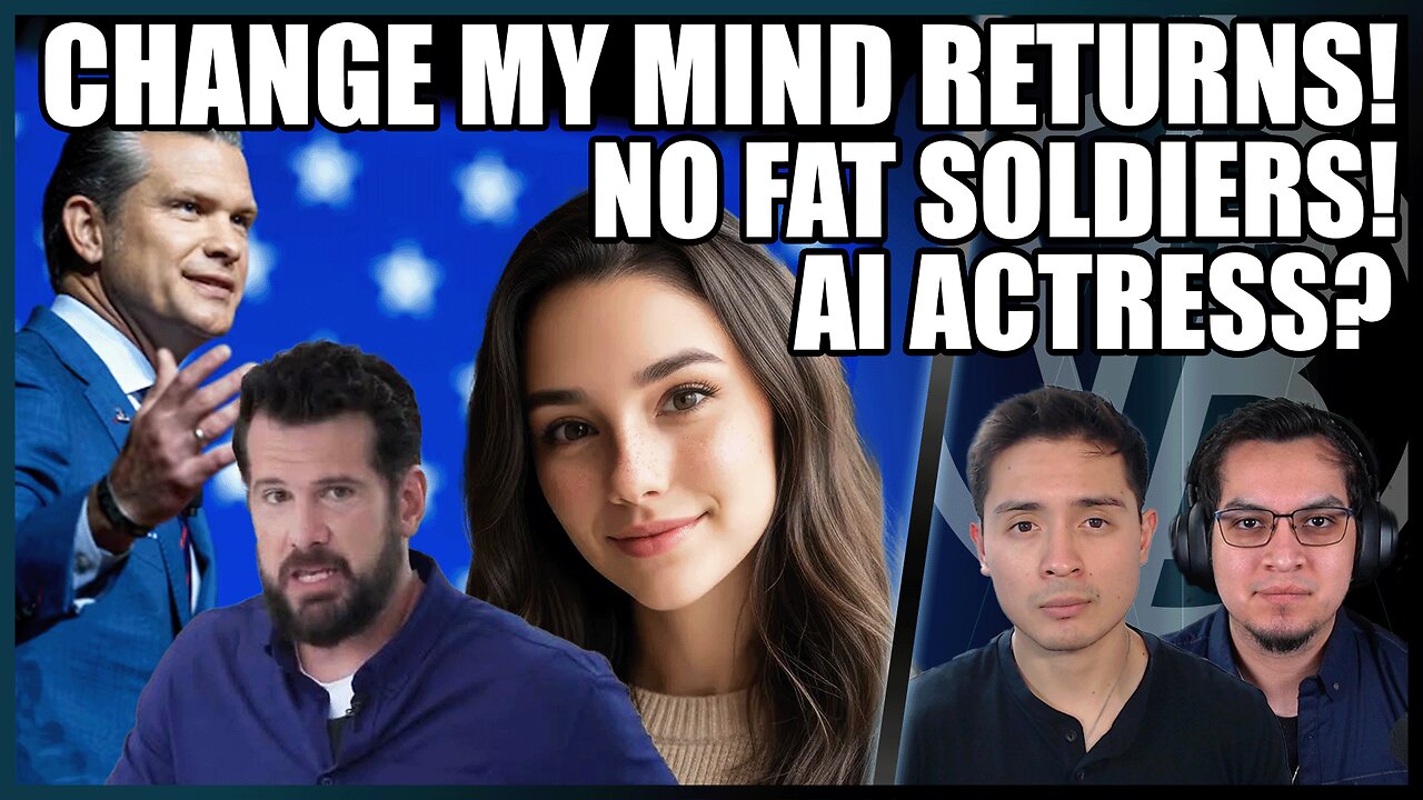 Change My Mind is Back! AI Takes over Hollywood. Fit Soldiers Only | VB Recap EP. 11