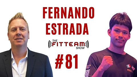 Fernando Estrada Professional Boxer | The FITTEAM Show