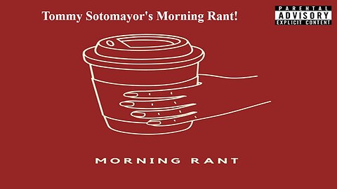 Tommy Sotomayor Hilarious Morning Rant On FBA's, Blacks & Stupid People!