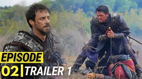Kurulus Orhan Season 1 Episode 2 Trailer 1 Review in Urdu