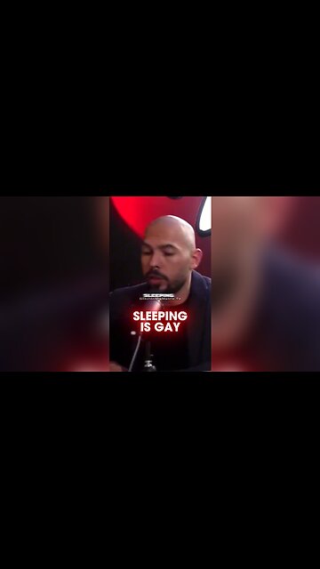 Andrew Tate: If You Sleep Without Issues, You're GAY