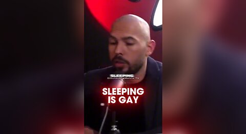 Andrew Tate: If You Sleep Without Issues, You're GAY