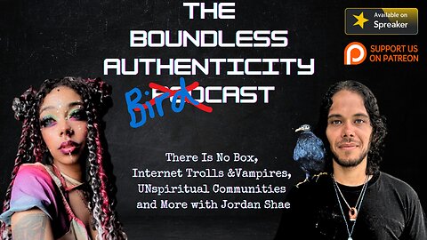 There Is No Box Internet Trolls and Vampires Unspiritual Communities and more with Jordan Shae