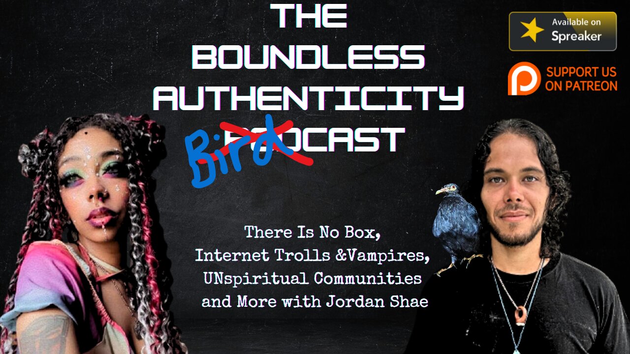 There Is No Box Internet Trolls and Vampires Unspiritual Communities and more with Jordan Shae