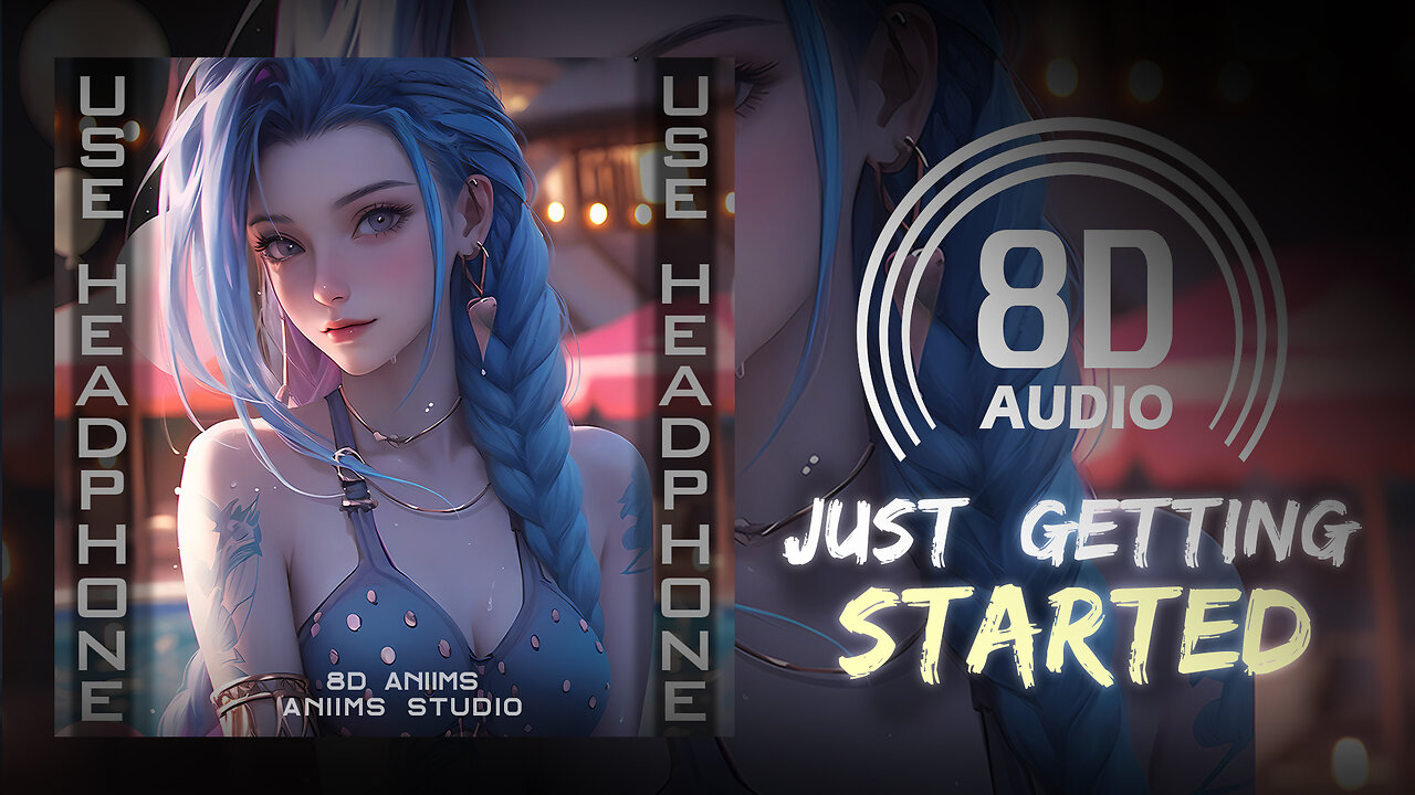 Jim Yosef & Shiah Maisel - Just Getting Started (8D AUDIO) 🎧