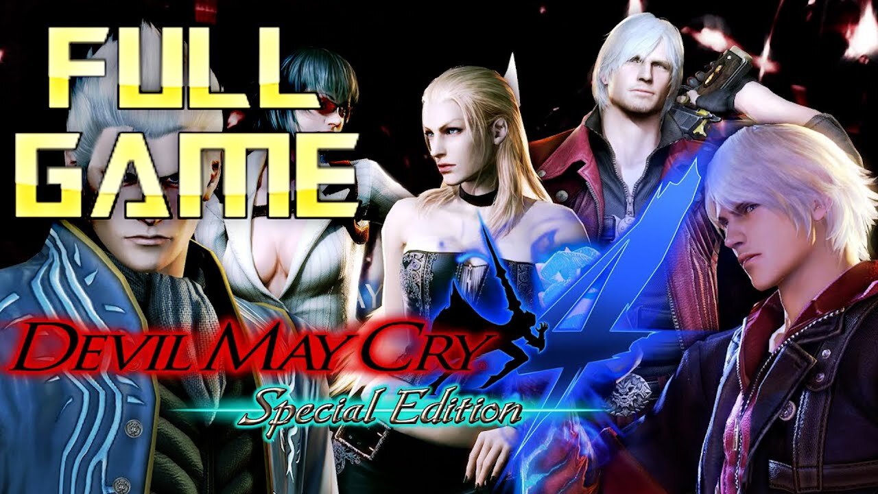 Devil May Cry 4 Special Edition – Full Game Walkthrough | No Commentary