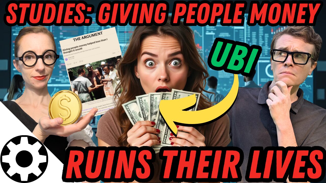 New Research Shows UBI Makes Life Worse ... BUT WHY?! (Money Is Good Right?)