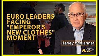 Euro Leaders Facing an "Emperor's New Clothes" Moment • Harley Schlanger (Schiller Inst.) •🕞12.5 mi