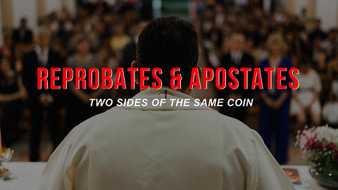 Reprobates & Apostates: Two Sides of the Same Coin - Pastor Bruce Mejia