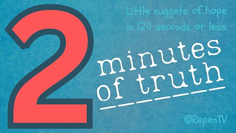 2 Minutes of Truth Ep 3 - How to Take Every Thought Captive