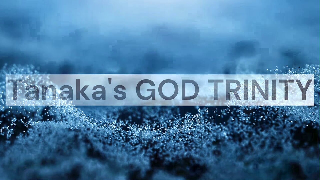 Behold: Tanaka's GOD TRINITY