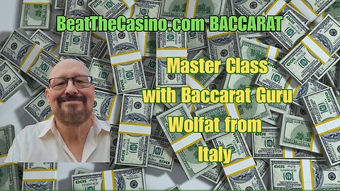 Baccarat Master Class with Wolfat from Italy