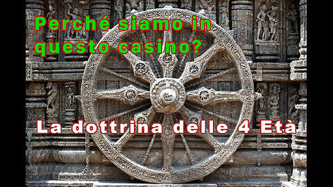 Introduzione alla dottrina delle 4 età dell’umanità (Perché siamo in questo casino)