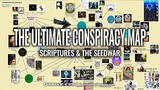 The Ultimate Conspiracy Map ep. 4 - Scriptures & The Seedwar