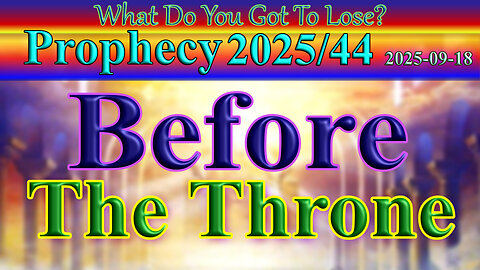 Before The Throne, Prophecy