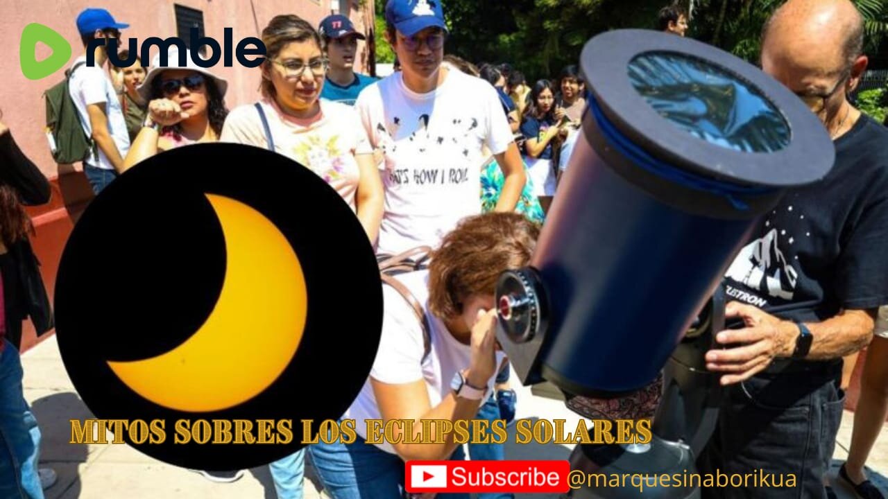 MITOS SOBRE LOS ECLIPSES SOLARES (CONSPIRANOIA)