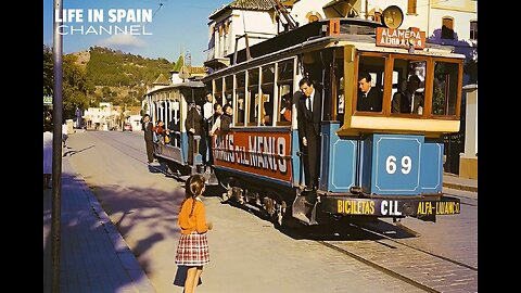 Spain Everyday Life Through the Years: People and Trams 🇪🇸