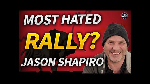 The Most Hated Rally In History with Jason Shapiro