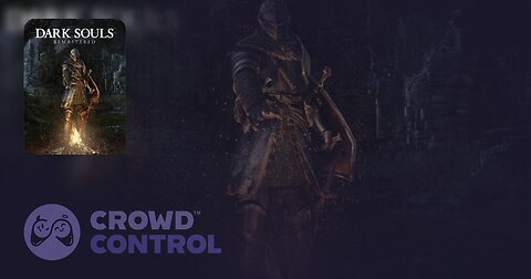 You Control the Chaos: Dark Souls Crowd Control Madness!