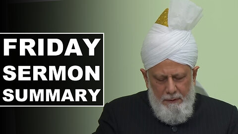 Huzoor's Friday Sermon summary | 3 Oct 2025